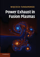 Book cover of: Power Exhaust in Fusion Plasmas. By: Wojciech Fundamenski