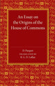 Book cover of: Essay on the Origins of the House of Commons. By: D. Pasquet