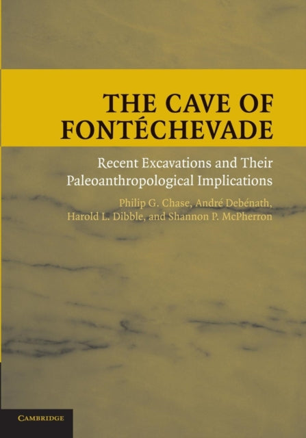 Book cover of: Cave of Fontechevade. By: Philip G. Chase