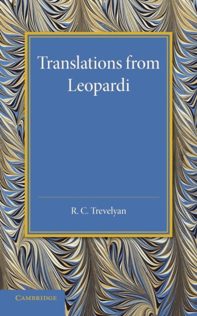 Book cover of: Translations from Leopardi. By: R. C. Trevelyan