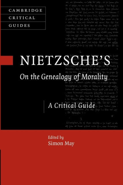 Book cover of: Nietzsche's On the Genealogy of Morality. By: Simon May