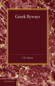 Book cover of: Greek Byways. By: Terrot Reaveley Glover