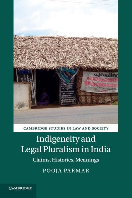 Book cover of: Indigeneity and Legal Pluralism in India. By: Pooja Parmar