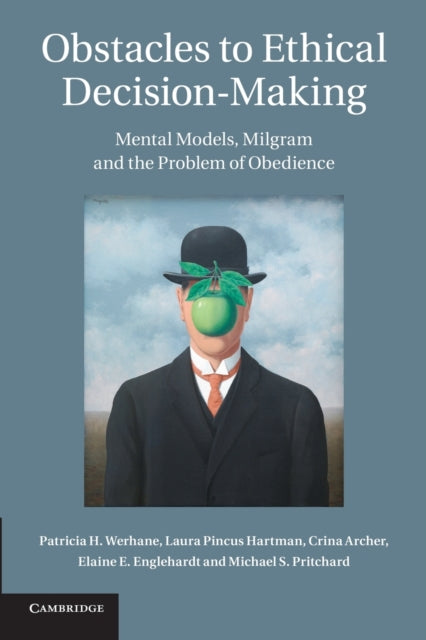 Book cover of: Obstacles to Ethical Decision-Making. By: Patricia H. Werhane
