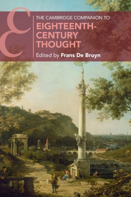 Book cover of: Cambridge Companion to Eighteenth-Century Thought. By: Frans De Bruyn
