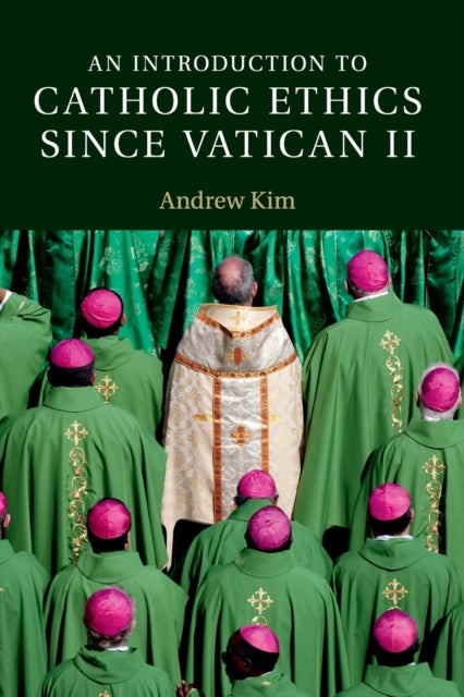 Book cover of: Introduction to Catholic Ethics since Vatican II. By: Andrew Kim