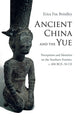 Book cover of: Ancient China and the Yue. By: Erica Fox Brindley