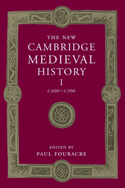 Book cover of: New Cambridge Medieval History: Volume 1, c.500-c.700. By: Paul Fouracre