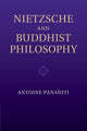 Book cover of: Nietzsche and Buddhist Philosophy. By: Antoine Panaïoti