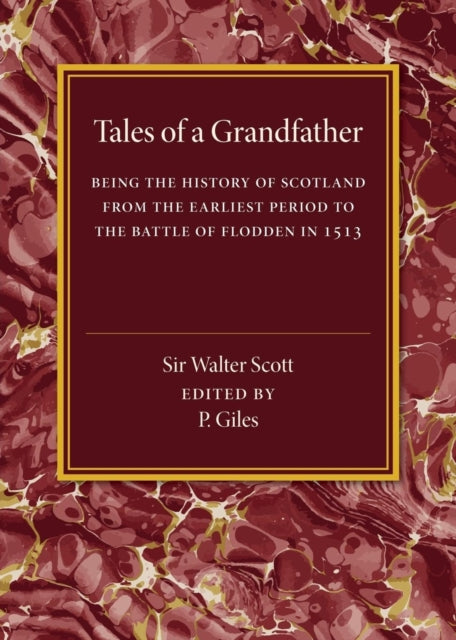 Book cover of: Tales of a Grandfather. By: Sir Walter Scott