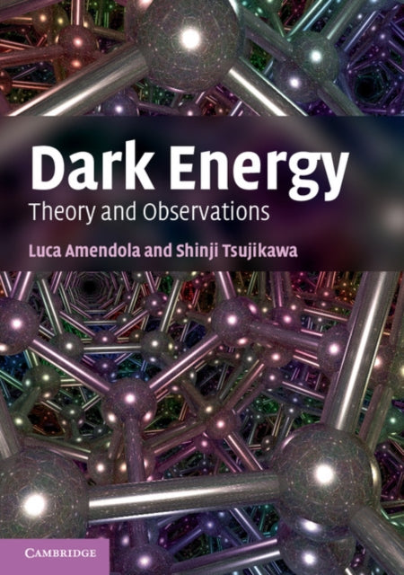 Book cover of: Dark Energy. By: Luca Amendola