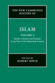 Book cover of: New Cambridge History of Islam: Volume 4, Islamic Cultures and Societies to the End of the Eighteenth Century. By: Robert Irwin