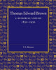 Book cover of: Thomas Edward Brown. By: Arthur Quiller-Couch