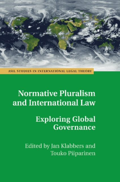 Book cover of: Normative Pluralism and International Law. By: Jan Klabbers