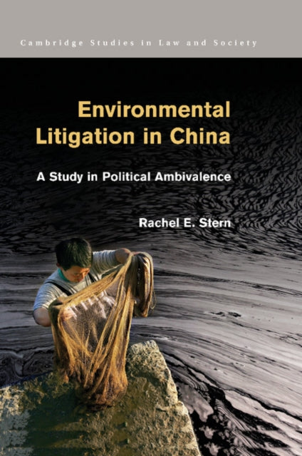 Book cover of: Environmental Litigation in China. By: Rachel E. Stern
