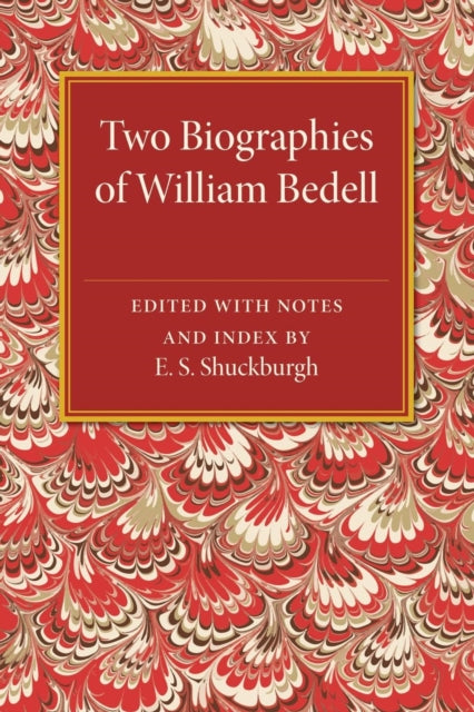Book cover of: Two Biographies of William Bedell. By: E. S. Shuckburgh