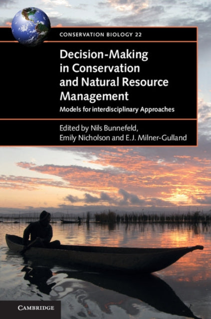 Book cover of: Decision-Making in Conservation and Natural Resource Management. By: Nils Bunnefeld