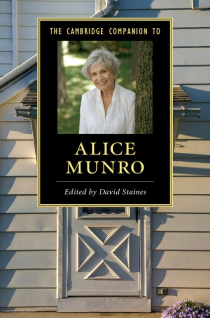 Book cover of: Cambridge Companion to Alice Munro. By: David Staines