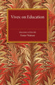 Book cover of: Vives: On Education. By: Foster Watson