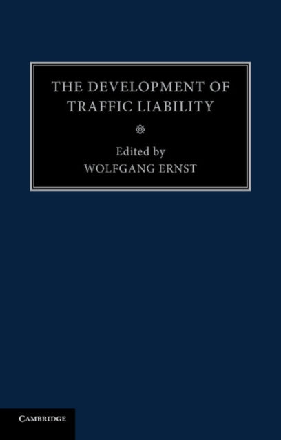 Book cover of: Development of Traffic Liability. By: Wolfgang Ernst