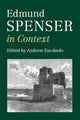 Book cover of: Edmund Spenser in Context. By: Andrew Escobedo