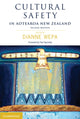 Book cover of: Cultural Safety in Aotearoa New Zealand. By: Dianne Wepa
