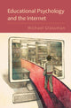 Book cover of: Educational Psychology and the Internet. By: Michael Glassman