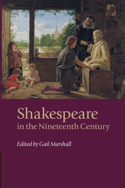 Book cover of: Shakespeare in the Nineteenth Century. By: Gail Marshall