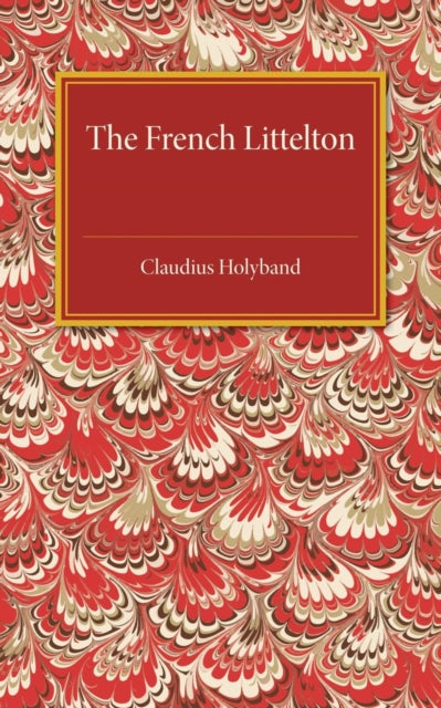 Book cover of: French Littelton. By: Claudius Holyband