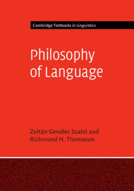 Book cover of: Philosophy of Language. By: Zoltán Gendler Szabó