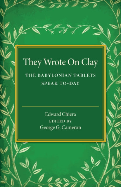 Book cover of: They Wrote on Clay. By: Edward Chiera