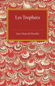 Book cover of: Les trophees. By: José-Maria de Heredia