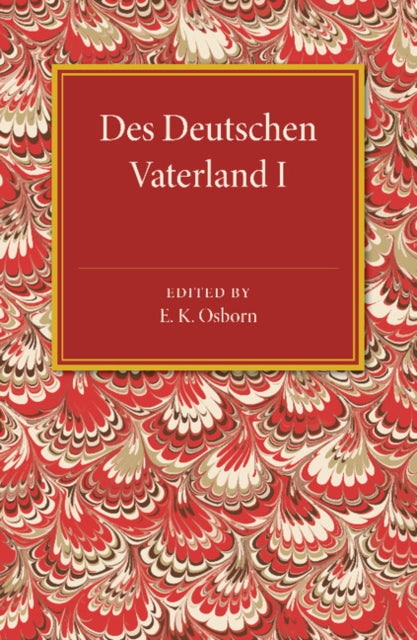 Book cover of: Des Deutschen Vaterland: Volume 1. By: Georg Kamitsch