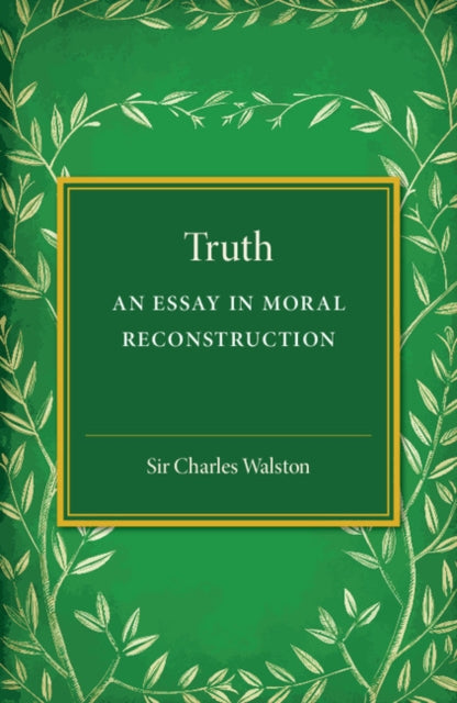 Book cover of: Truth. By: Charles Walston