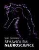 Book cover of: Behavioural Neuroscience. By: Seán Commins
