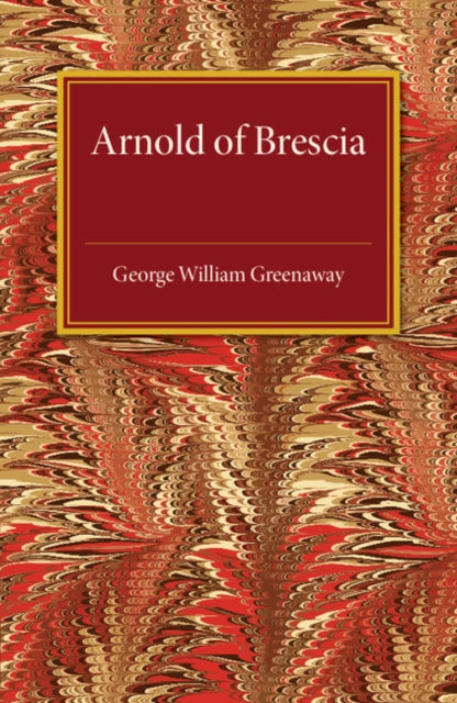 Book cover of: Arnold of Brescia. By: George William Greenaway