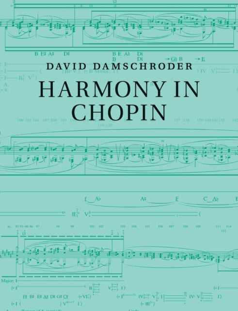 Book cover of: Harmony in Chopin. By: David Damschroder