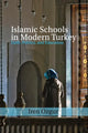 Book cover of: Islamic Schools in Modern Turkey. By: Iren Ozgur