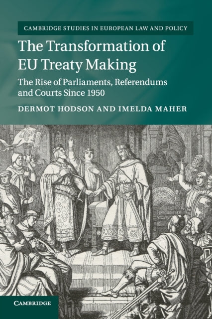 Book cover of: Transformation of EU Treaty Making. By: Dermot Hodson