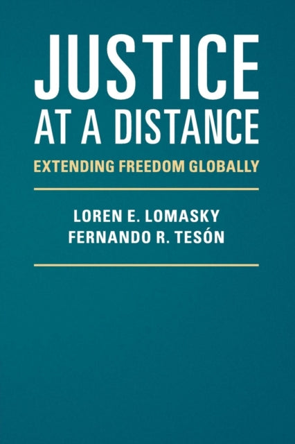 Book cover of: Justice at a Distance. By: Loren E. Lomasky