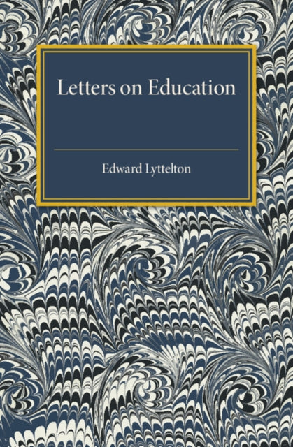 Book cover of: Letters on Education. By: Edward Lyttelton
