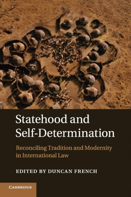 Book cover of: Statehood and Self-Determination. By: Duncan French