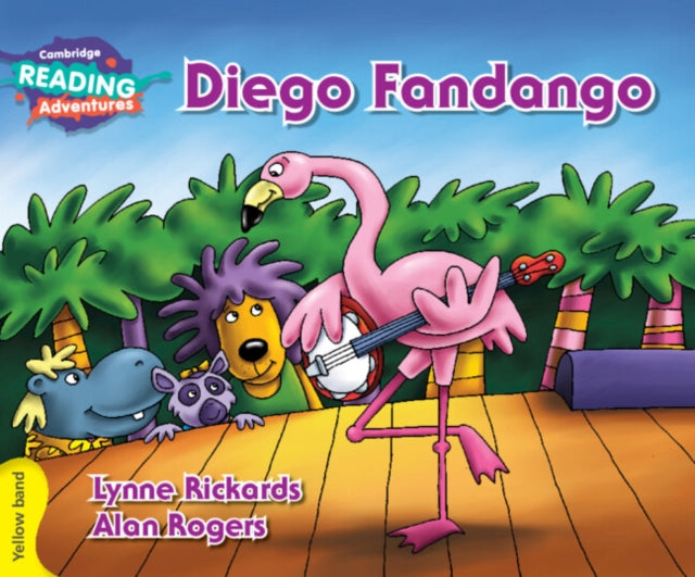 Book cover of: Cambridge Reading Adventures Diego Fandango Yellow Band. By: Lynne Rickards