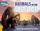Book cover of: Cambridge Reading Adventures Animals of the Ice Age Gold Band. By: John Hughes