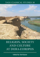 Book cover of: Religion, Society and Culture at Dura-Europos. By: Ted Kaizer
