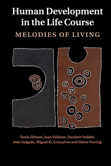 Book cover of: Human Development in the Life Course. By: Tania Zittoun