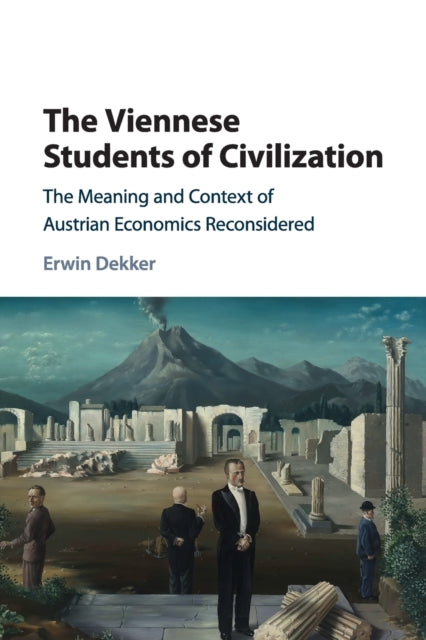 Book cover of: Viennese Students of Civilization. By: Erwin Dekker