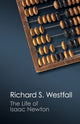 Book cover of: Life of Isaac Newton. By: Richard S. Westfall