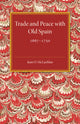 Book cover of: Trade and Peace with Old Spain, 1667–1750. By: Jean O. McLachlan