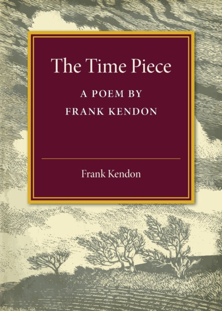 Book cover of: Time Piece. By: Frank Kendon